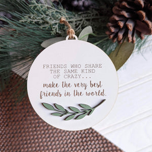 Friends Who Share Holiday Ornament